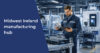LCC_Midwest_Ireland_manufacturing_hub
